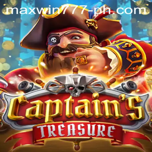 Exciting Adventures Await in CaptainssTreasure: Unleash the Thrill with MAXWIN777