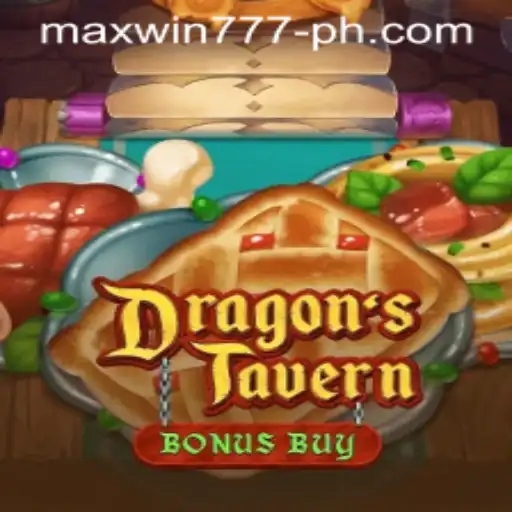 Exploring the Mystical Realms of DragonsTavern and the Power of MAXWIN777