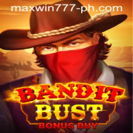 Discover the Thrilling World of BanditBustBonusBuy: A Look into the MAXWIN777 Experience