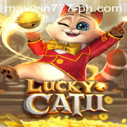 Exploring LuckyCatII: A New Frontier in Online Gaming with MAXWIN777
