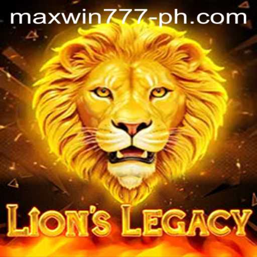 Exploring the Adventures of LionsLegacy: Unveiling the Keywords of Success with MAXWIN777