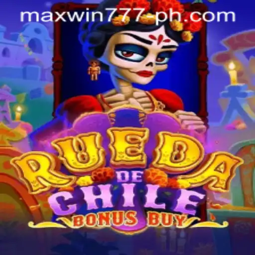 Discover the Thrills of RuedaDeChileBonusBuy with the Exciting MAXWIN777 Feature