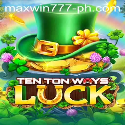 Exploring the Exciting World of TenTonWaysLuck: A Unique Gaming Experience